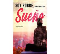 Soy Pobre, pero tengo un sueño
