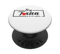Soy Toxica Y Tu Sabias La Vistima Funny Latina Womens Girl PopSockets PopGrip Adhésif