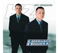 Soy Troquero by Hermanos Higuera