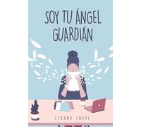 Soy tu ángel guardián