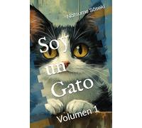 Soy un Gato: Volumen 1