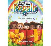 Soy un Regalo: I Am A Gift