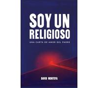 Soy un religioso: Una carta de amor del Padre