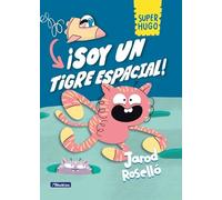 ¡Soy un tigre espacial! / I Am a Space Tiger