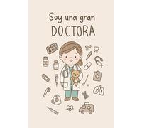 Soy una gran doctora: Cuaderno de notas personalizado. Libreta punteada (con puntos) de profesiones. Regalo perfecto para doctora. 120 páginas.