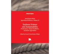 Soybean Science and Sustainability - Productivity, Climate Resilience, and Smart Agriculture
