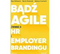 Soyez Agile - Olga Żółkiewicz, Marcin Olszewski, Mateusz Czarnecki (Literatur, Informatik auf Polnisch)
