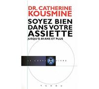 Soyez bien dans votre assiette jusqu'à 80 ans et plus