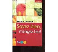 Soyez bien, mangez bio !