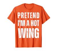Soyez comme si j'étais Un Hot Wing Costume Amusant d'halloween T-Shirt