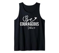 Soyez Courageux - Citation inspirante Josué 1:9 Débardeur