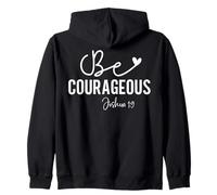 Soyez Courageux - Citation inspirante Josué 1:9 Sweat à Capuche