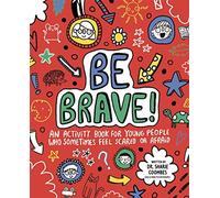 Soyez courageux ! Enfants en pleine conscience