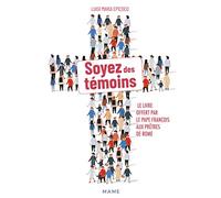 Soyez des témoins