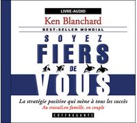 Soyez fier de vous - K. Blanchard - Stanke Alexandre - Livre CD - Textes lus CD
