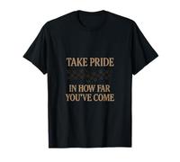 Soyez fiers du chemin que vous avez parcouru jusqu'à la médaille d'or T-Shirt
