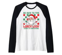 Soyez Gentil avec la Dame de Cantine, Le Père Noël Observe Manche Raglan