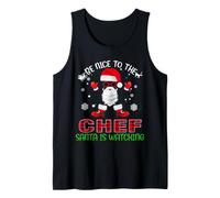 Soyez Gentil avec Le Chef Que Le père Noël Regarde drôle de Débardeur