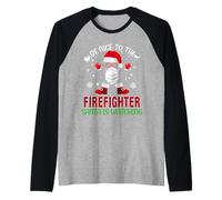 Soyez Gentil avec Le Pompier Que Le père Noël Regarde Noël Manche Raglan