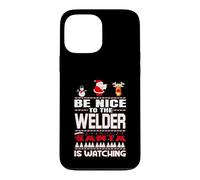 Soyez Gentil avec Le Soudeur Que Le père Noël Regarde Joyeux Coque pour iPhone 13 Pro Max
