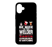 Soyez Gentil avec Le Soudeur Que Le père Noël Regarde Joyeux Coque pour iPhone 16 Plus