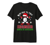 Soyez Gentil avec l'ingénieur, Le père Noël Regarde Noël T-Shirt Haut de Gamme
