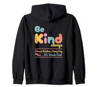 Soyez Gentil, Choisissez Toujours la gentillesse Chaque Jour, C'est plutôt Cool Sweat à Capuche