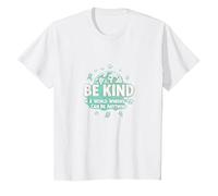 Soyez Gentil dans Un Monde où Vous Pouvez être n'importe Quoi T-Shirt, Enfant, Blanc, 6 Ans