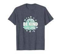 Soyez Gentil dans Un Monde où Vous Pouvez être n'importe Quoi T-Shirt, Homme, Bleu Chiné, XL