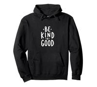Soyez Gentil, Faites de Bonnes Ondes positives Sweat à Capuche