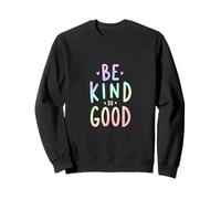 Soyez Gentil, Faites de Bonnes Ondes positives Sweatshirt