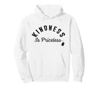 Soyez Gentil, la gentillesse est Un Dicton de Motivation Inestimable Sweat à Capuche