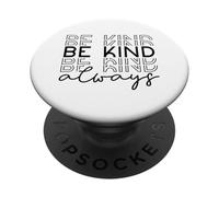 Soyez Gentil, Minimaliste, Amour, gentillesse, Positif PopSockets PopGrip Adhésif