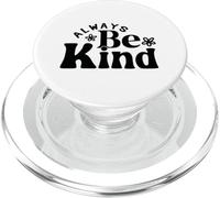 Soyez Gentil, Minimaliste, Amour, gentillesse, Positif PopSockets PopGrip pour MagSafe