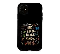 Soyez Gentil pour Tous Les Types d'insectes Coque pour iPhone 11