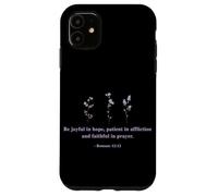 Soyez Joyeux dans l'espérance Romains 12:12 Bible de prière sur la Foi chrétienne Coque pour iPhone 11