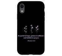Soyez Joyeux dans l'espérance Romains 12:12 Bible de prière sur la Foi chrétienne Coque pour iPhone XR