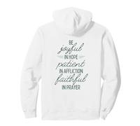 Soyez Joyeux dans l'espérance, Soyez Patients dans Les afflictions, fidèles dans la prière Sweat à Capuche