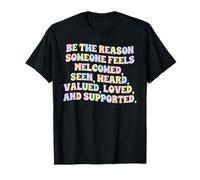 Soyez la raison pour laquelle quelqu'un se sent bienvenu, vu T-Shirt
