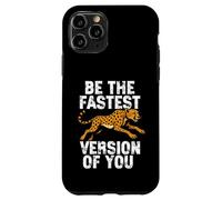 Soyez la Version la Plus Rapide de Votre Motivation guépard Coque pour iPhone 11 Pro