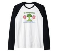 Soyez Le Brocoli dans Un Monde Plein de Beignets Manche Raglan