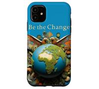 Soyez Le Changement : Un Monde Meilleur Commence par Vous Coque pour iPhone 11
