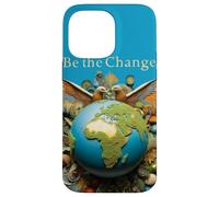 Soyez Le Changement : Un Monde Meilleur Commence par Vous Coque pour iPhone 14 Pro Max