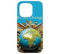 Soyez Le Changement : Un Monde Meilleur Commence par Vous Coque pour iPhone 15 Pro