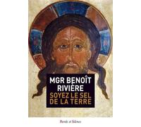 Soyez le sel de la terre - Benoît Rivière - Parole Et Silence Eds - broché - Essai