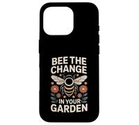 Soyez Le témoin du Changement dans la Nature des pollinisateurs de Votre Jardin Coque pour iPhone 16 Pro