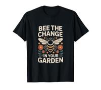 Soyez Le témoin du Changement dans la Nature des pollinisateurs de Votre Jardin T-Shirt
