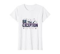 Soyez l'exception : Typographie inspirante T-Shirt, Femme, Blanc, L