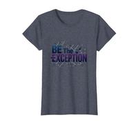 Soyez l'exception : Typographie inspirante T-Shirt, Femme, Bleu Chiné, L