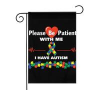 Soyez patient avec moi, je suis autiste. Drapeau de jardin 32 x 46 cm (12,5 x 18 pouces), couleurs vives, décoration extérieure pour jardin et maison.
